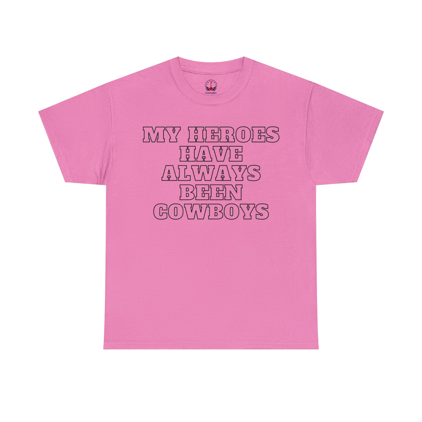 My Heroes Have Always Been Cowboys - Unisex Tee