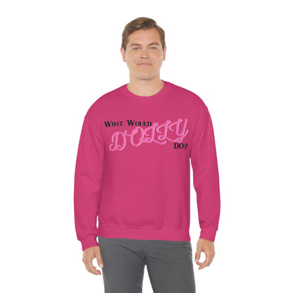 What Would Dolly Do? - Unisex Sweatshirt