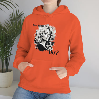 What Would Dolly Do? - Unisex Hoodie