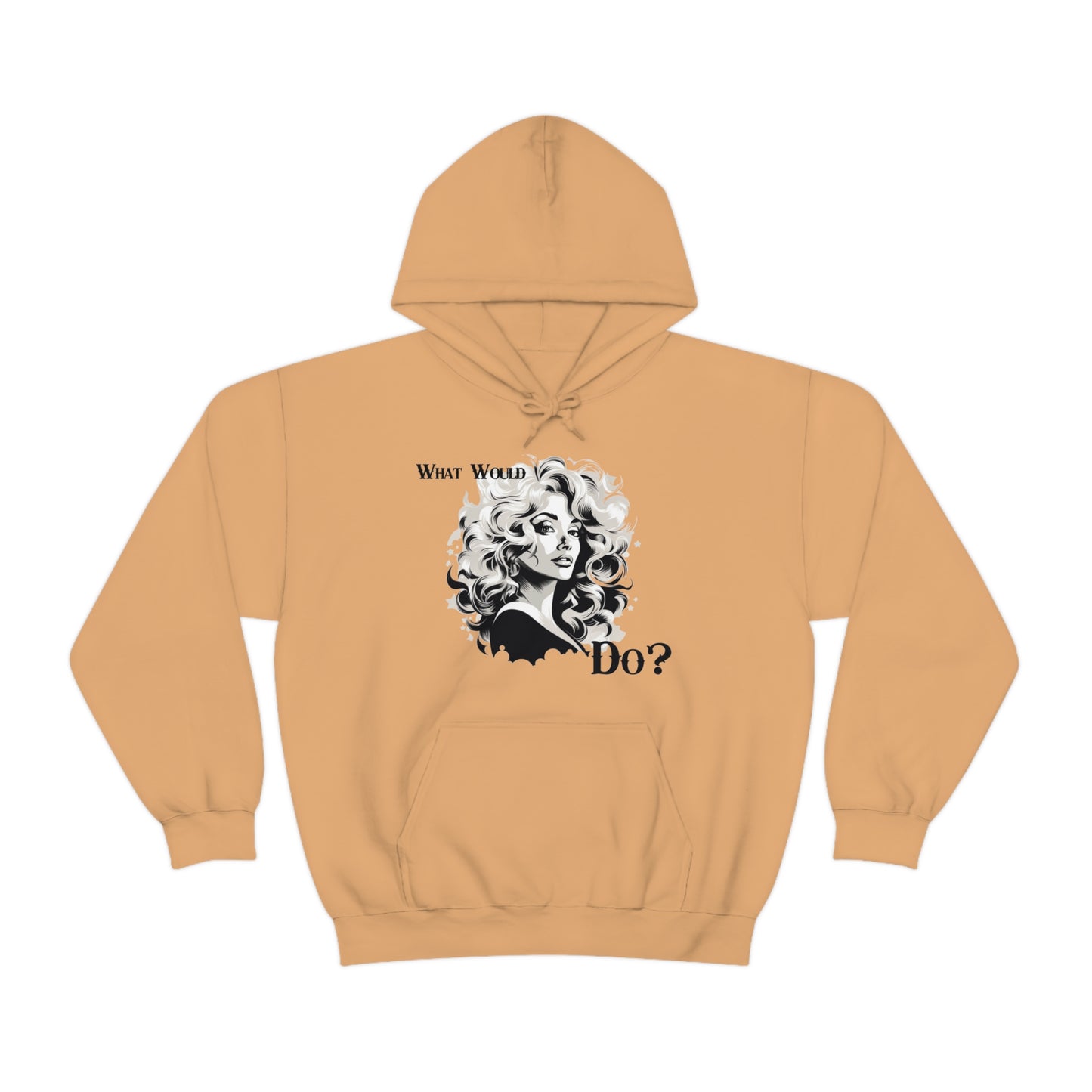 What Would Dolly Do? - Unisex Hoodie