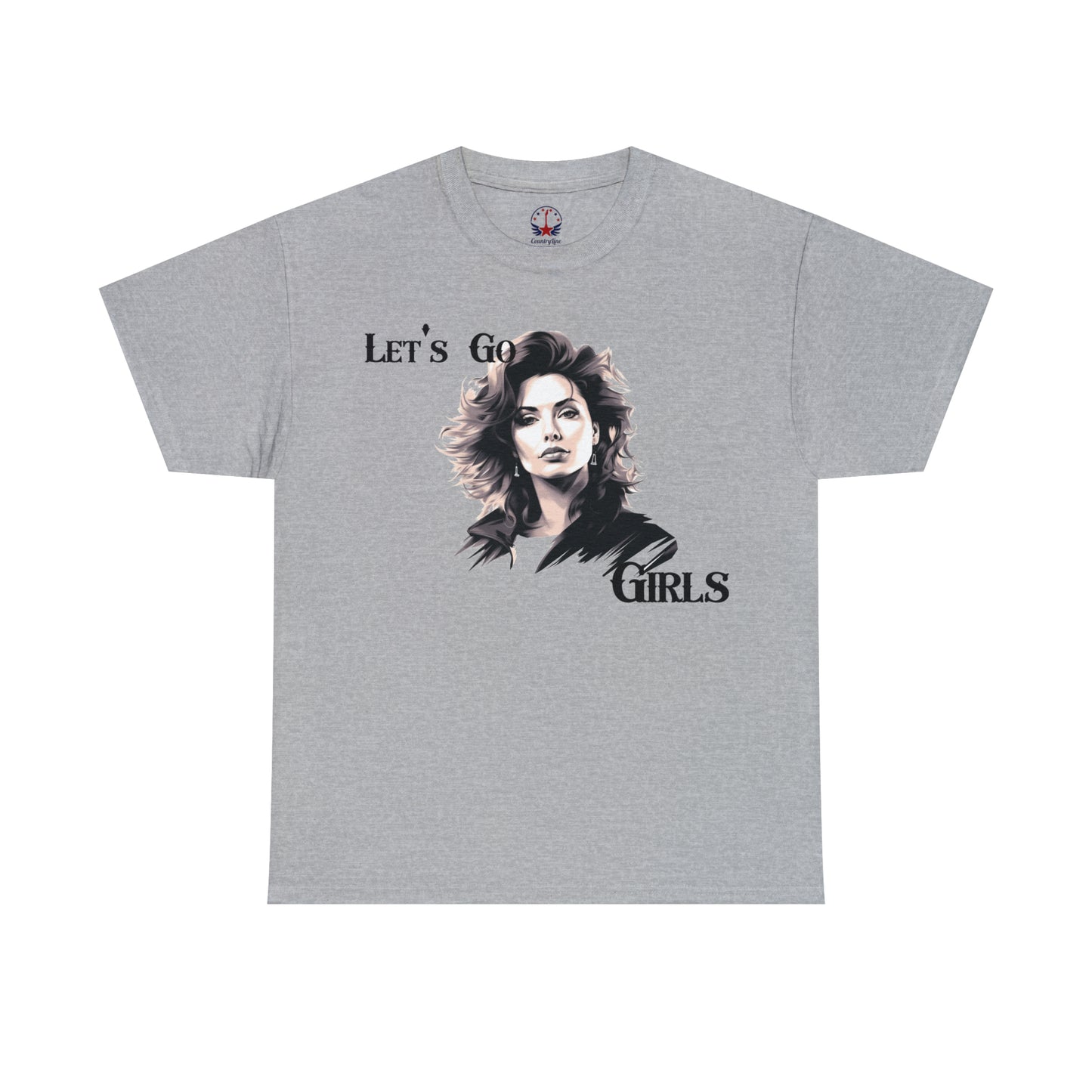 Let's Go Girls - Unisex T