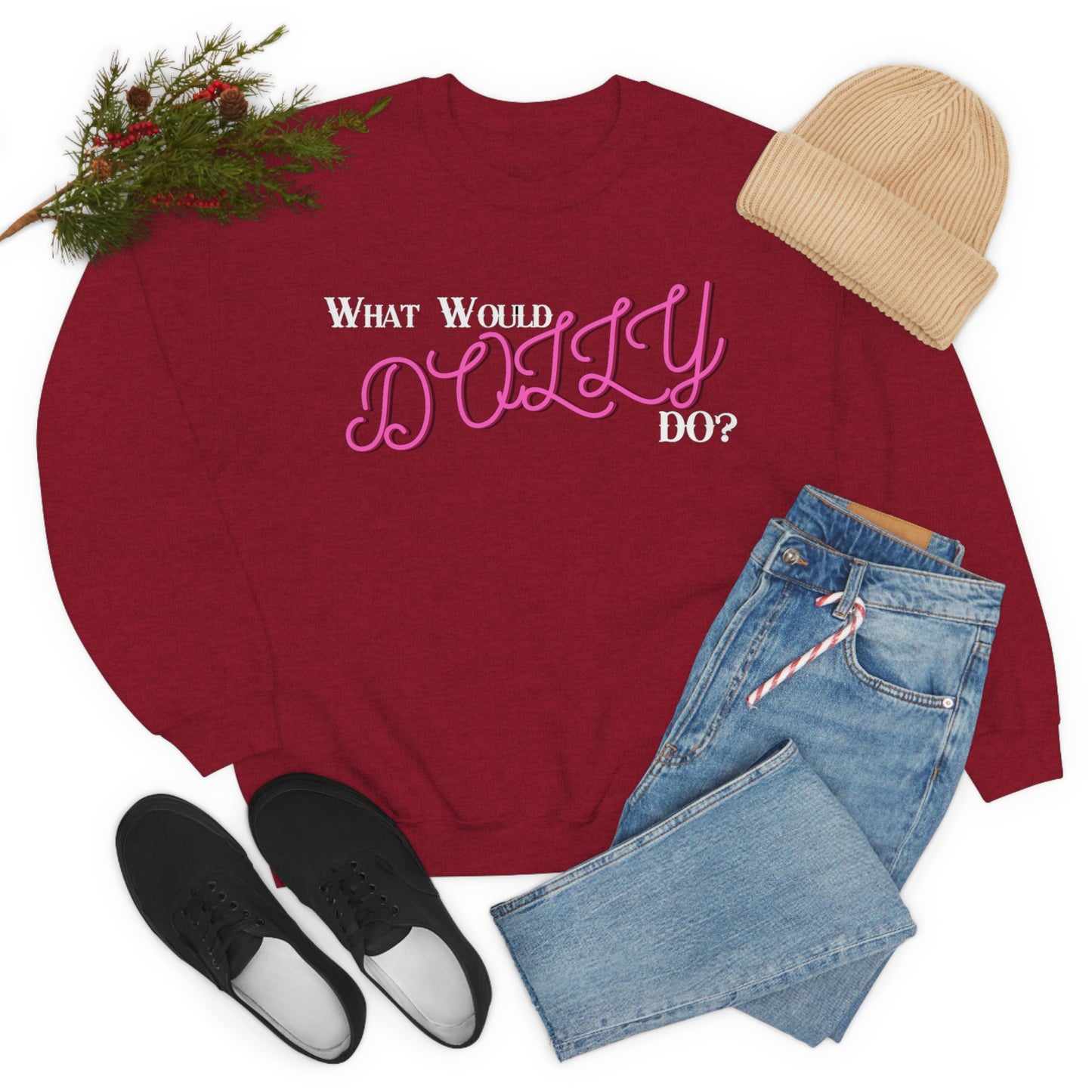 What Would Dolly Do? - Unisex Sweatshirt