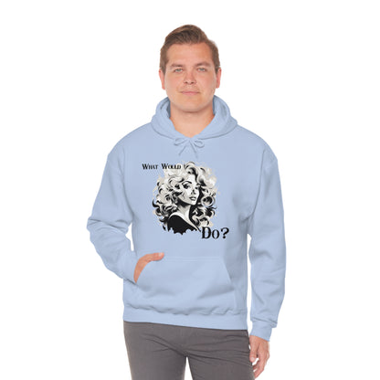 What Would Dolly Do? - Unisex Hoodie