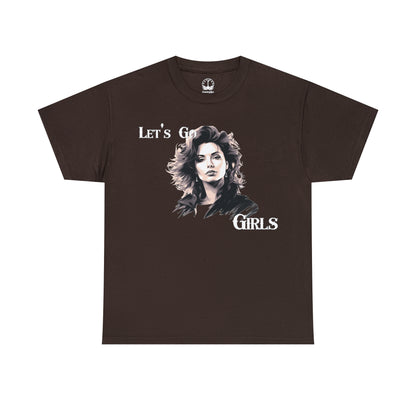 Let's Go Girls - Unisex T