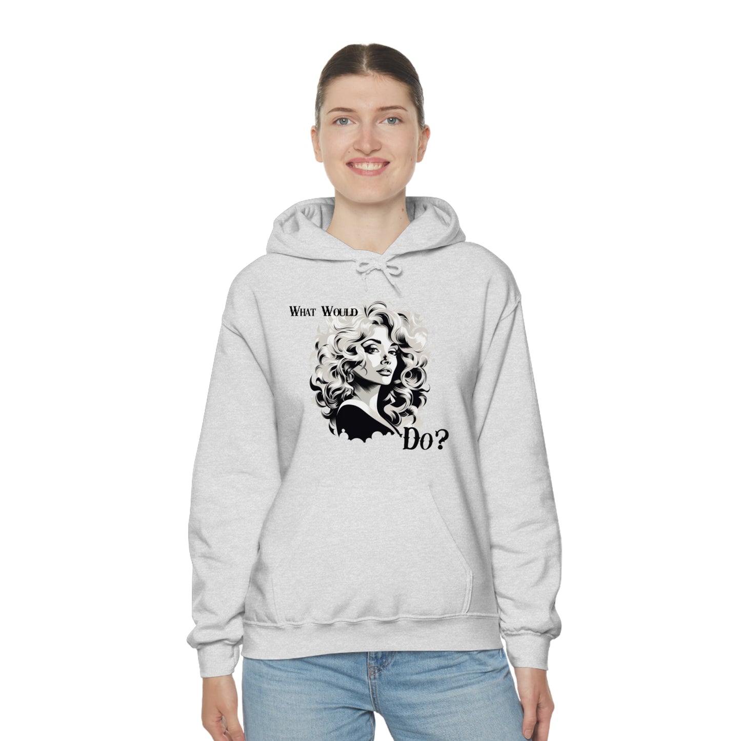 What Would Dolly Do? - Unisex Hoodie