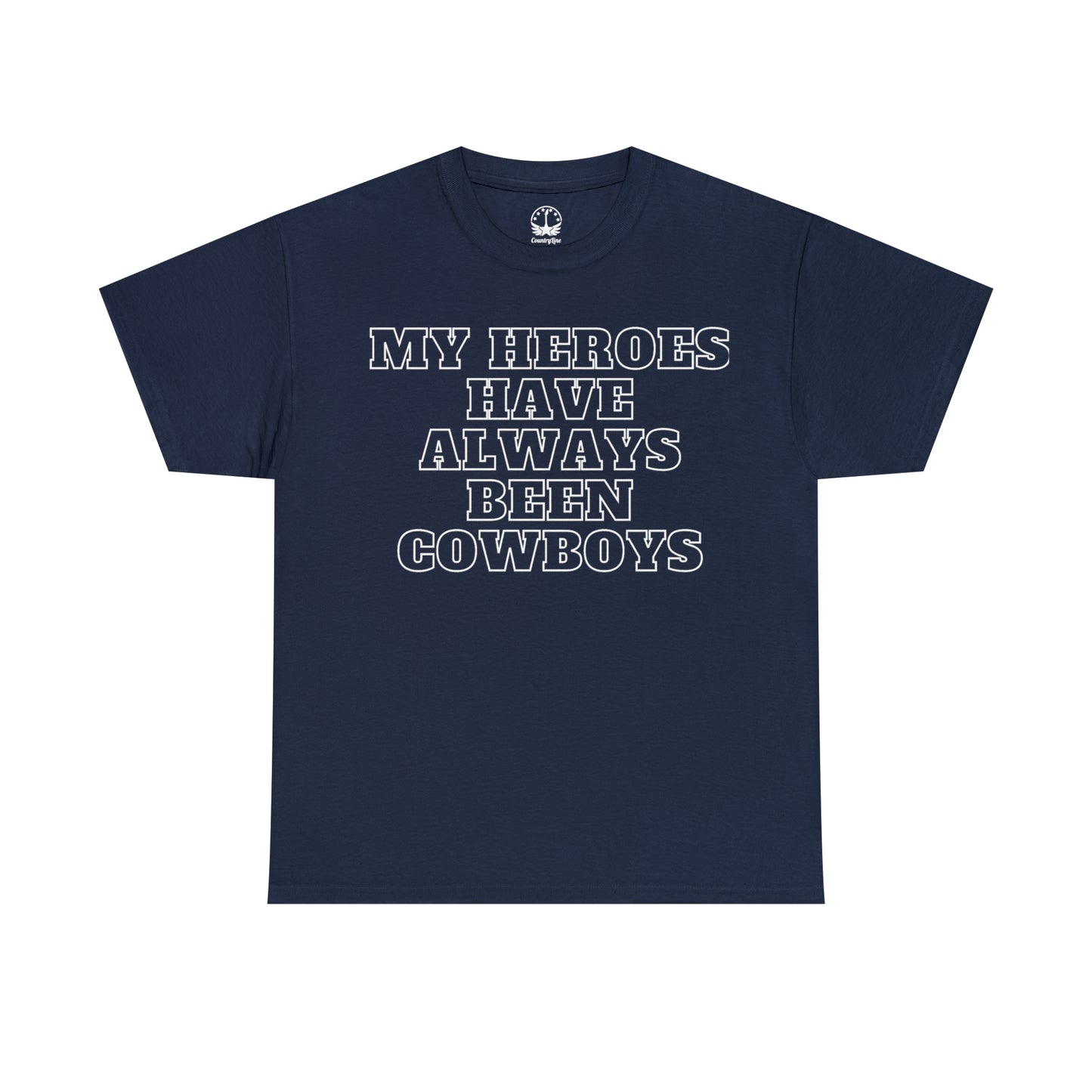 My Heroes Have Always Been Cowboys - Unisex Tee