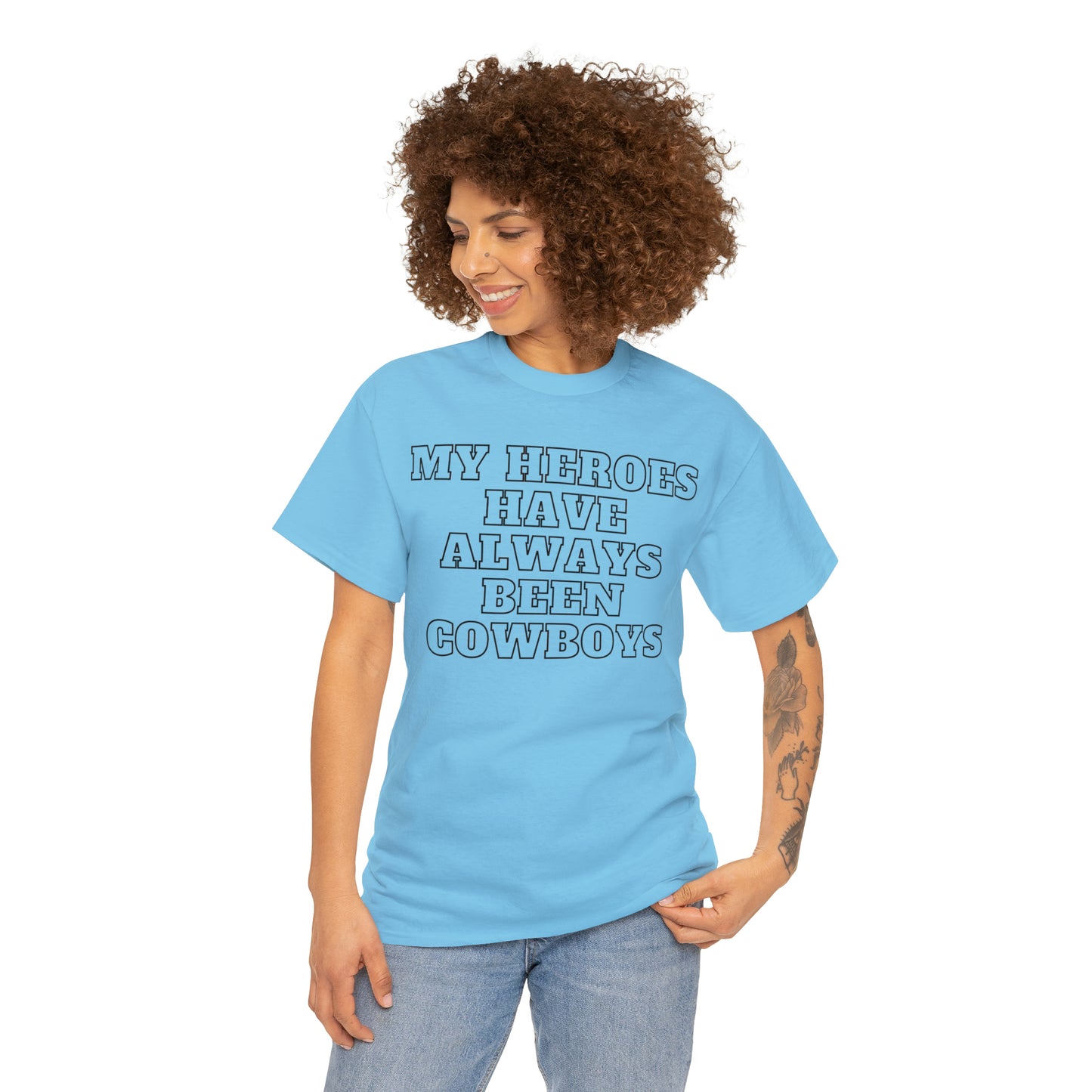 My Heroes Have Always Been Cowboys - Unisex Tee