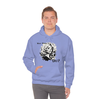 What Would Dolly Do? - Unisex Hoodie