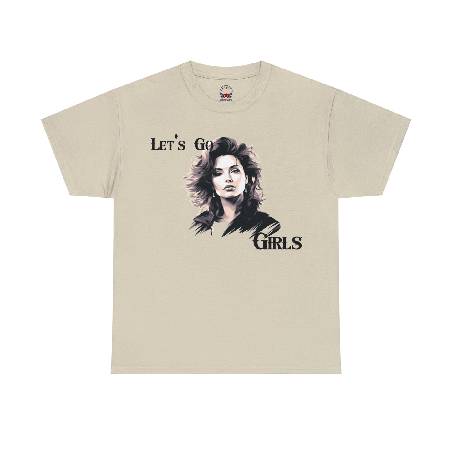 Let's Go Girls - Unisex T