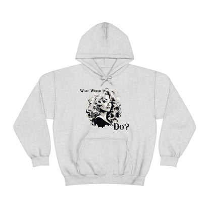 What Would Dolly Do? - Unisex Hoodie