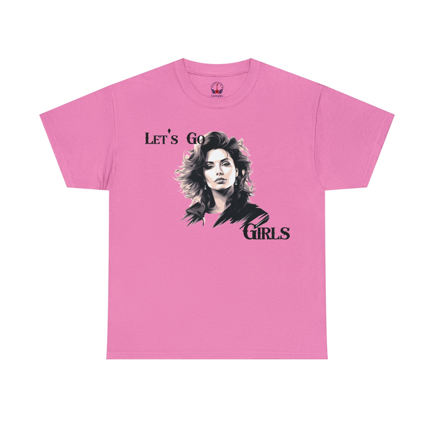 Let's Go Girls - Unisex T