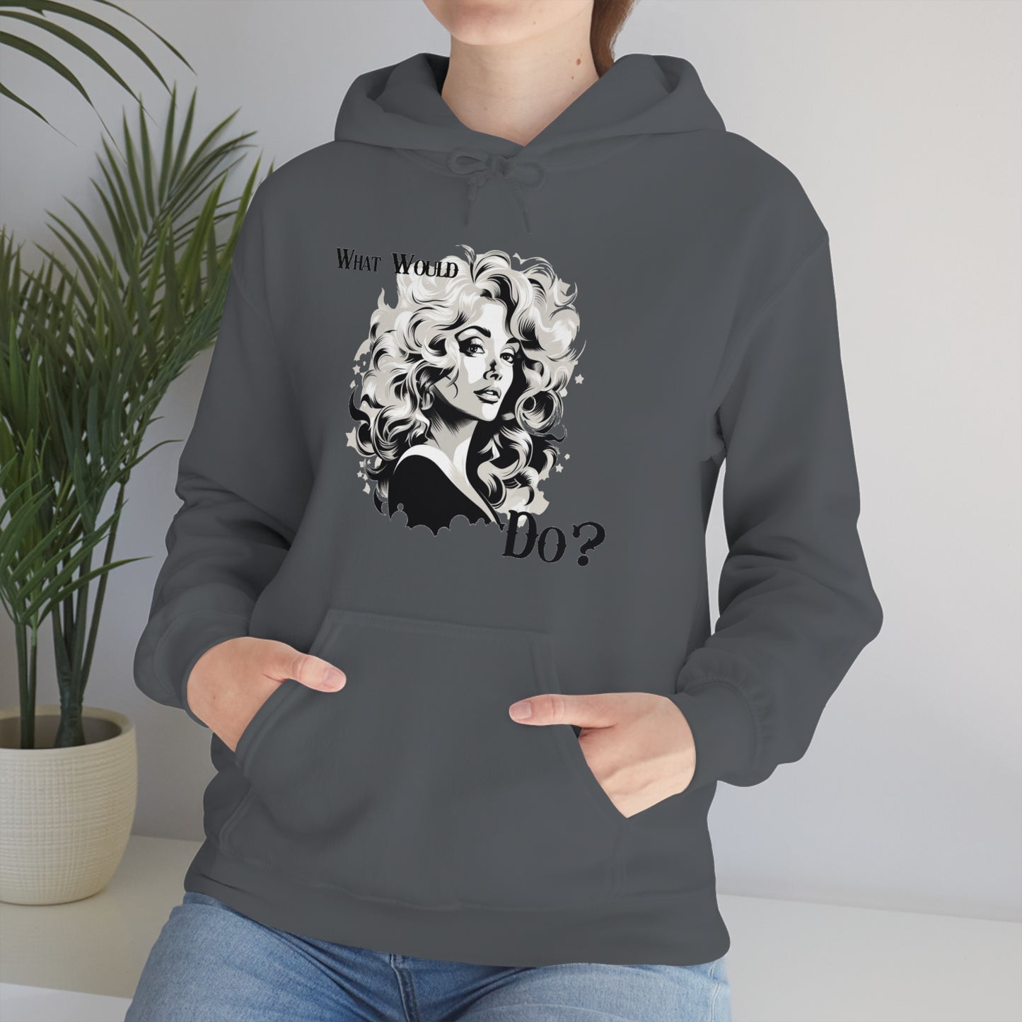 What Would Dolly Do? - Unisex Hoodie