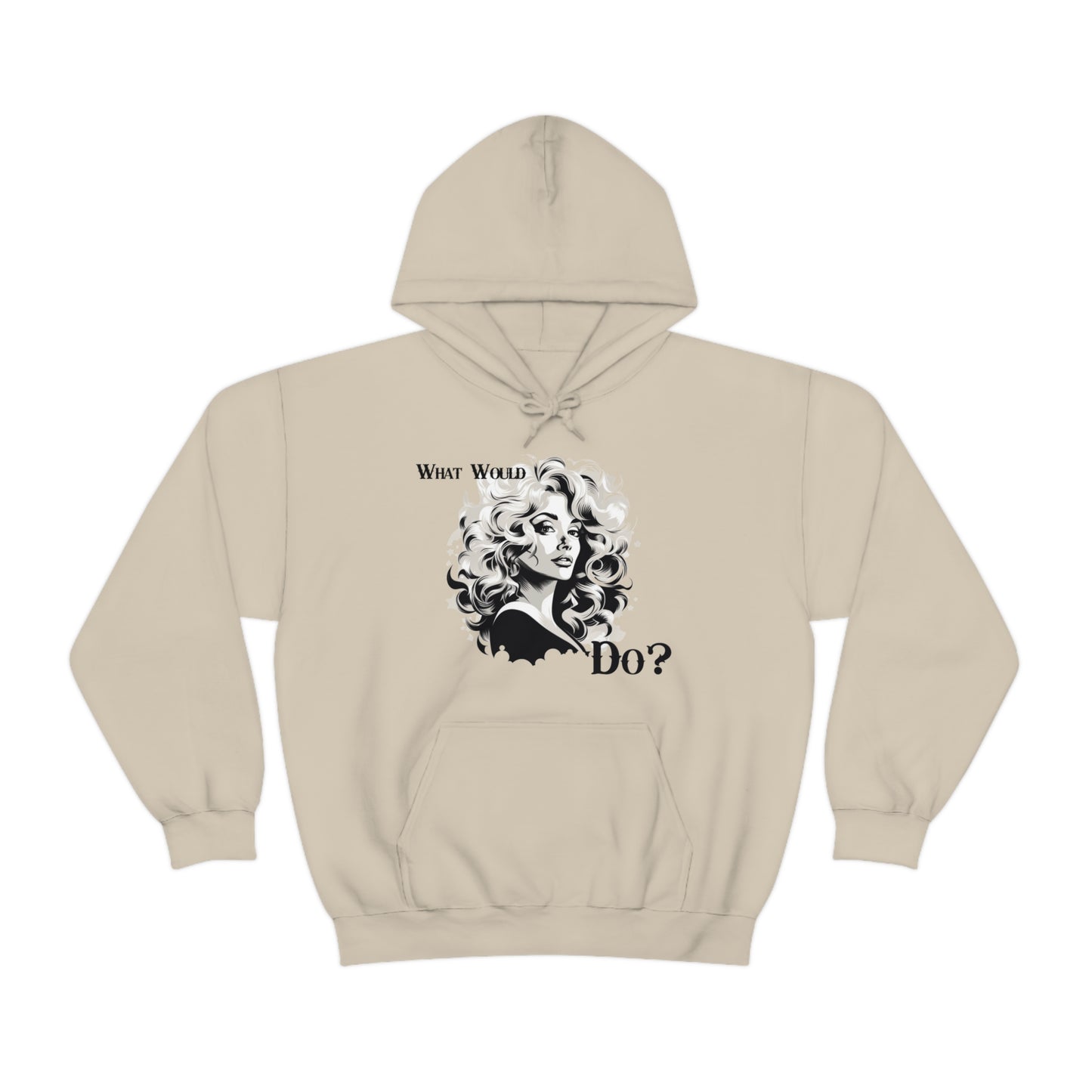 What Would Dolly Do? - Unisex Hoodie