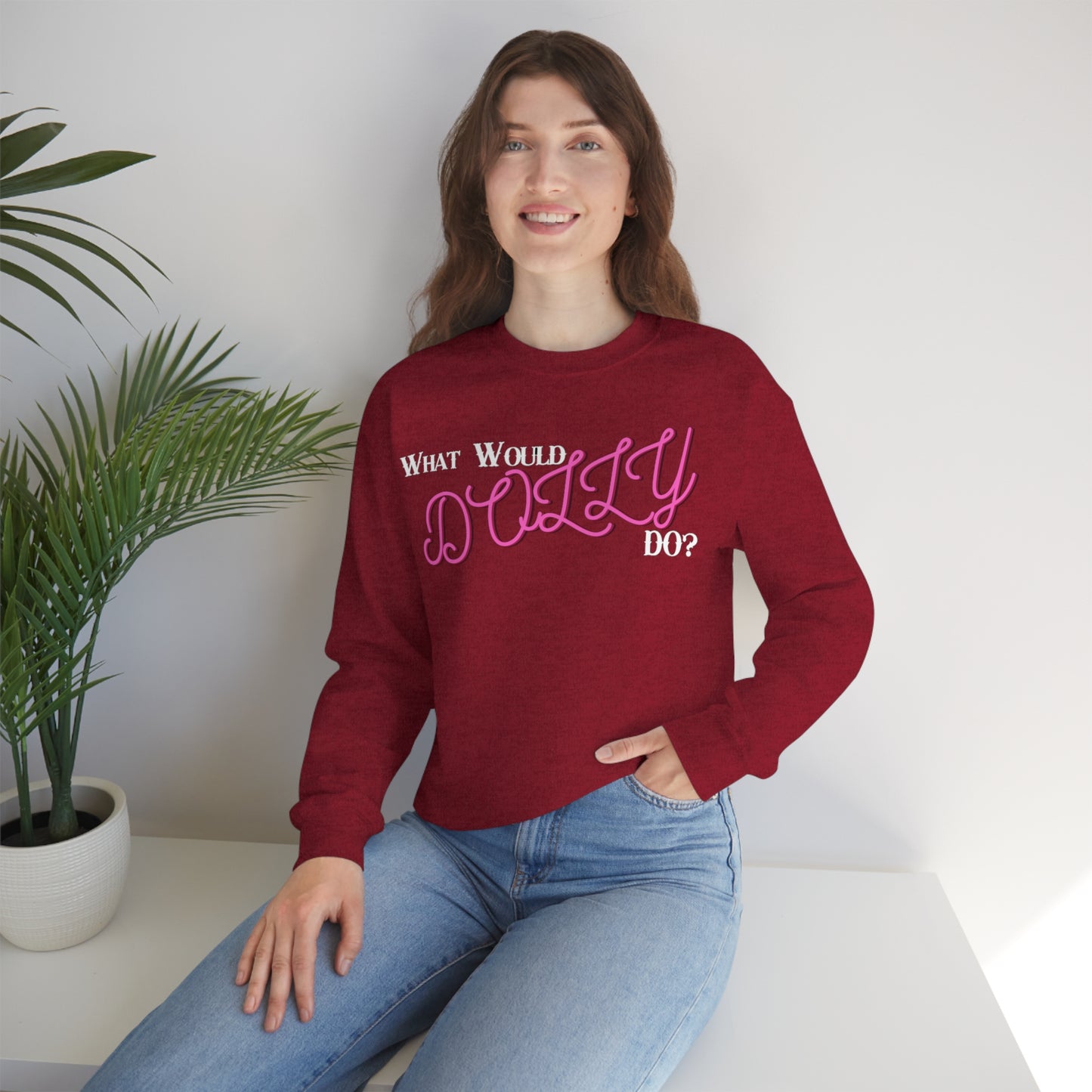 What Would Dolly Do? - Unisex Sweatshirt