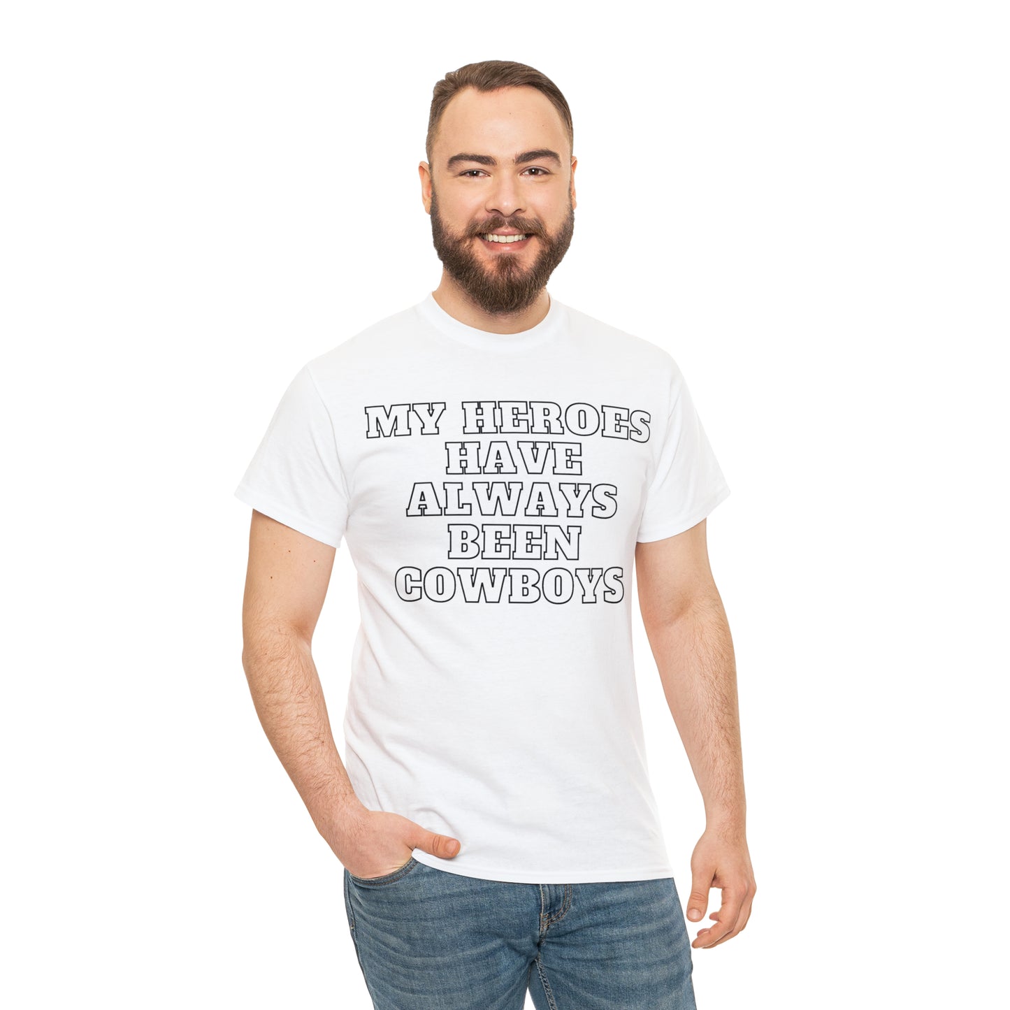 My Heroes Have Always Been Cowboys - Unisex Tee