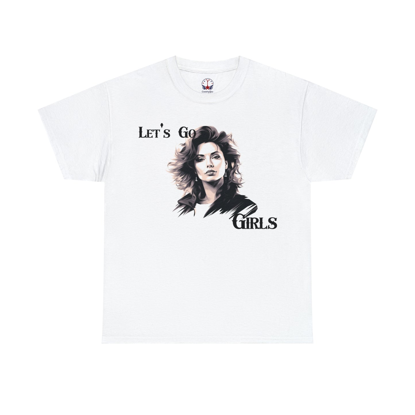 Let's Go Girls - Unisex T