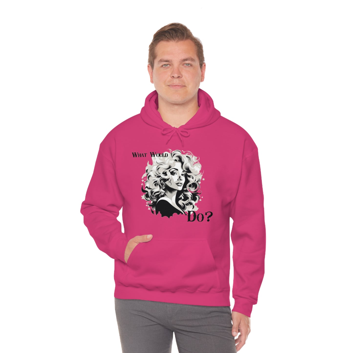 What Would Dolly Do? - Unisex Hoodie