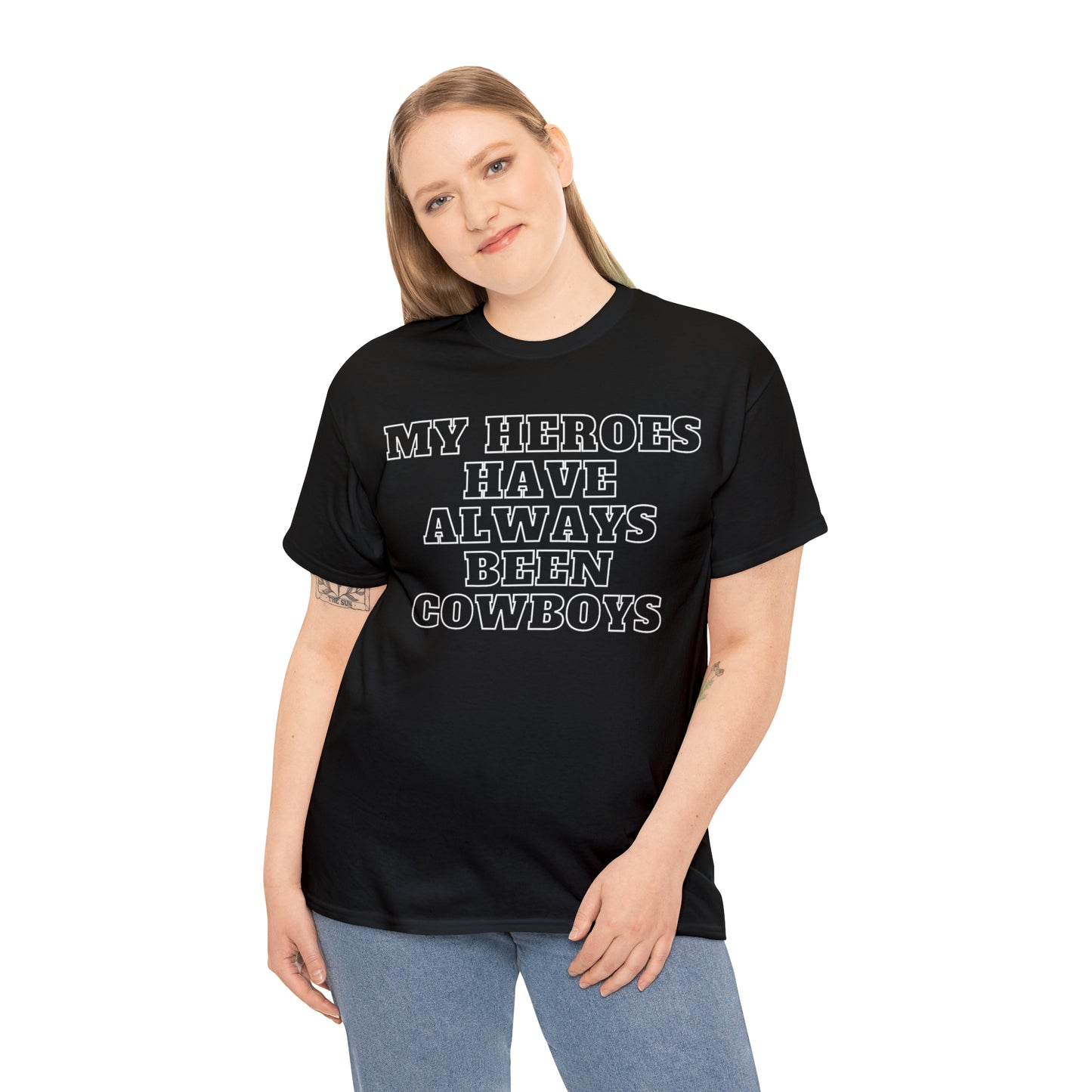 My Heroes Have Always Been Cowboys - Unisex Tee