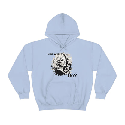 What Would Dolly Do? - Unisex Hoodie