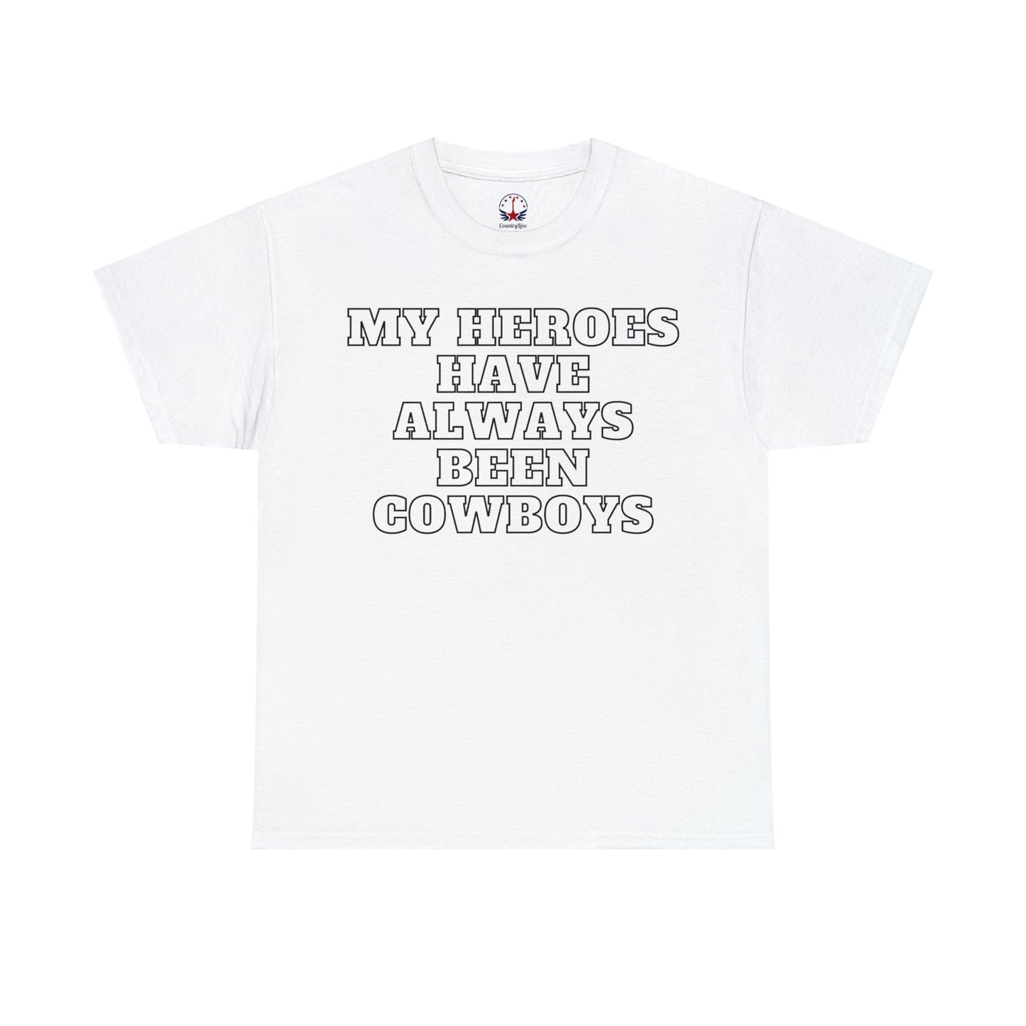 My Heroes Have Always Been Cowboys - Unisex Tee