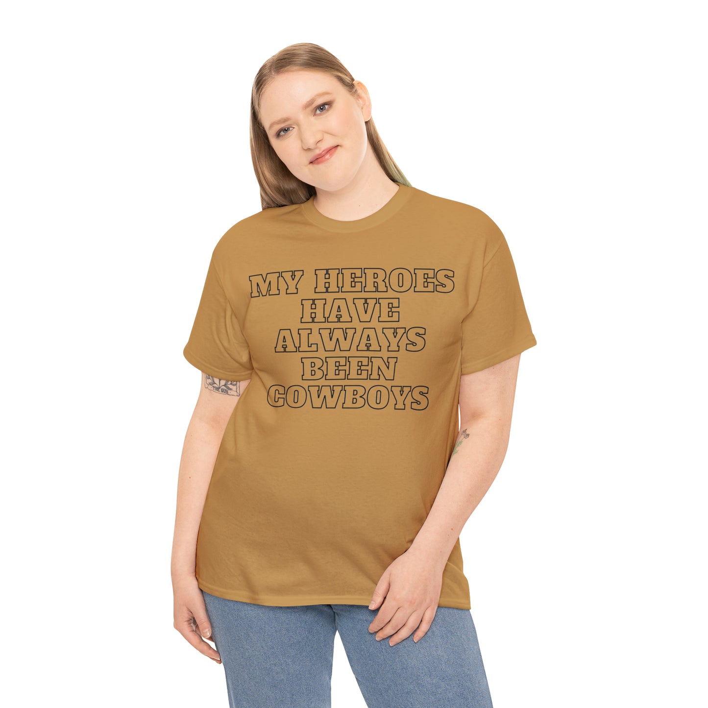 My Heroes Have Always Been Cowboys - Unisex Tee