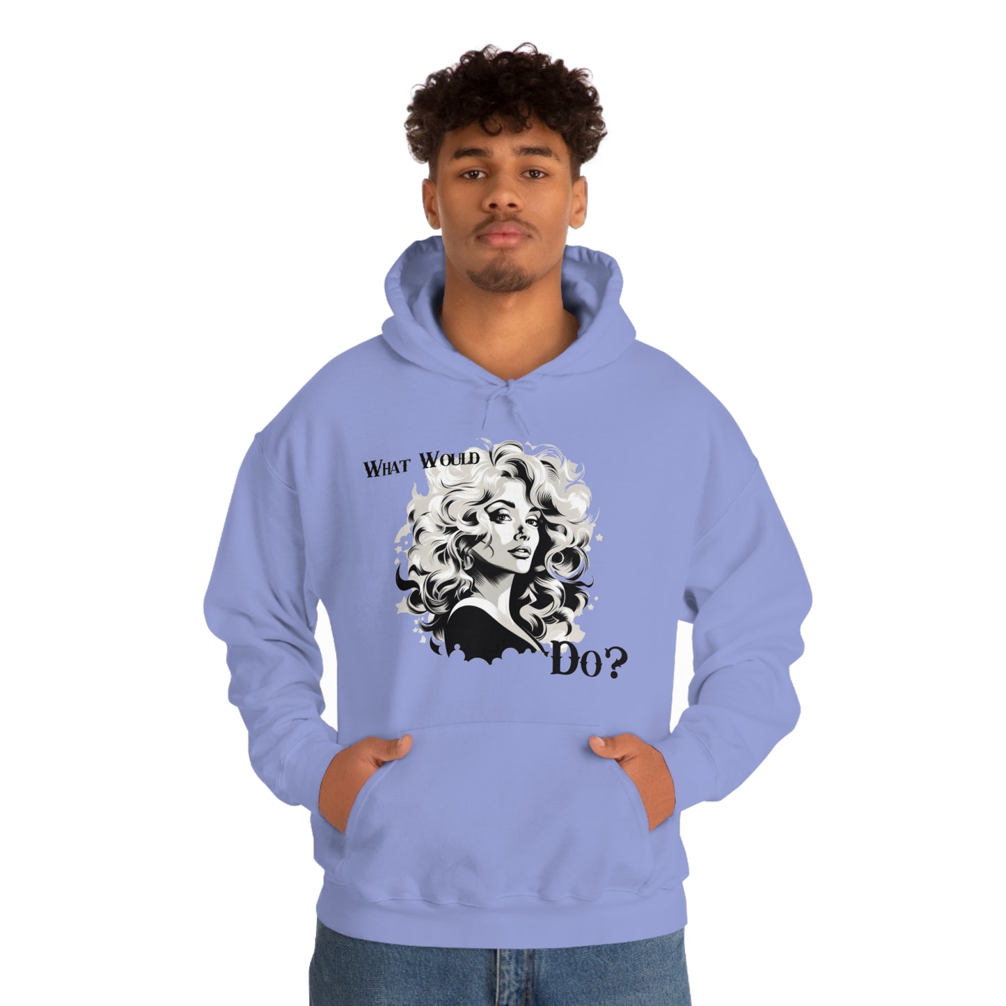 What Would Dolly Do? - Unisex Hoodie