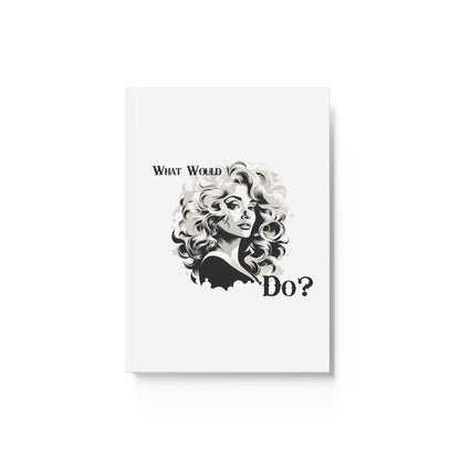 What would Dolly do? | Hardback Songwriter's Notebook