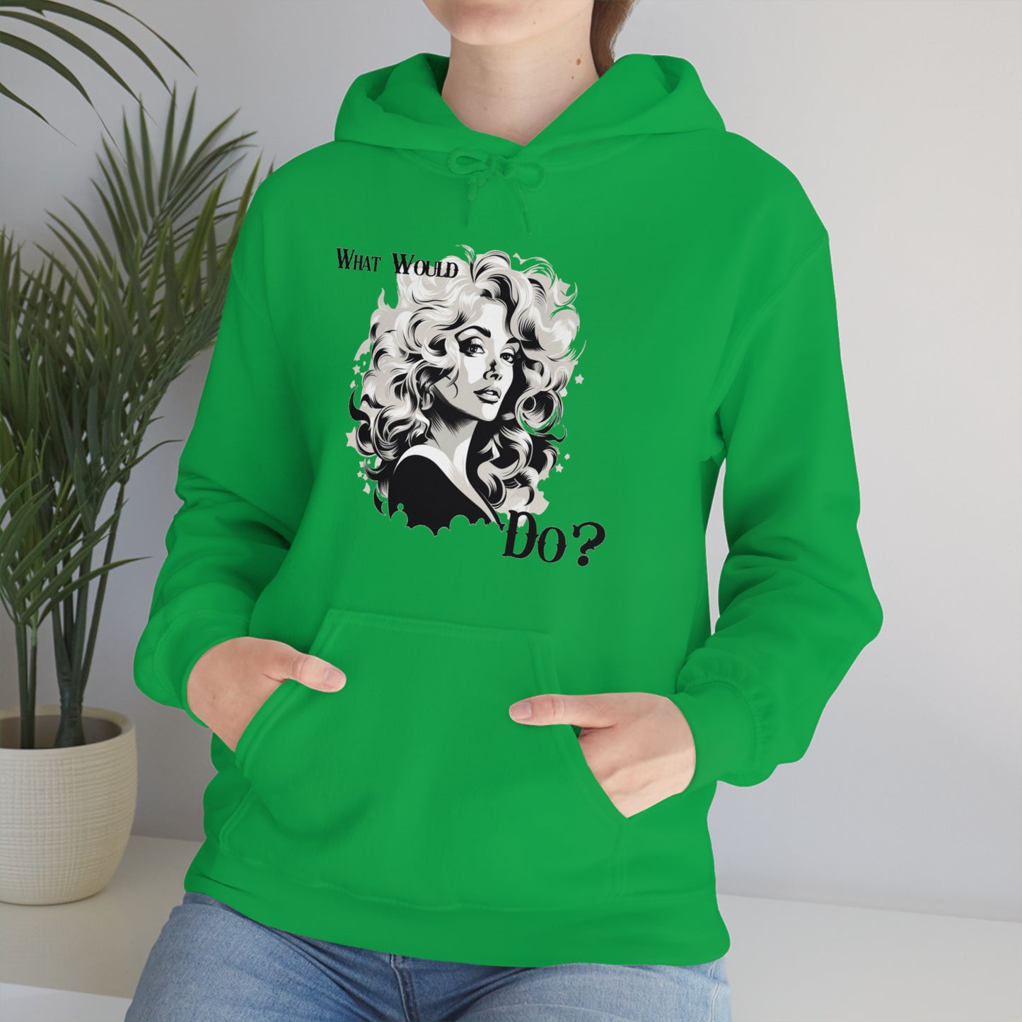 What Would Dolly Do? - Unisex Hoodie