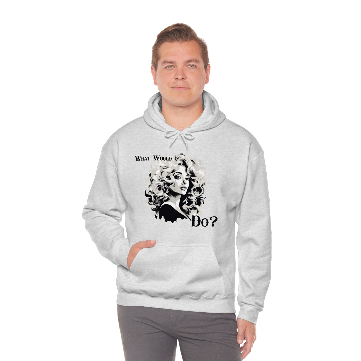 What Would Dolly Do? - Unisex Hoodie