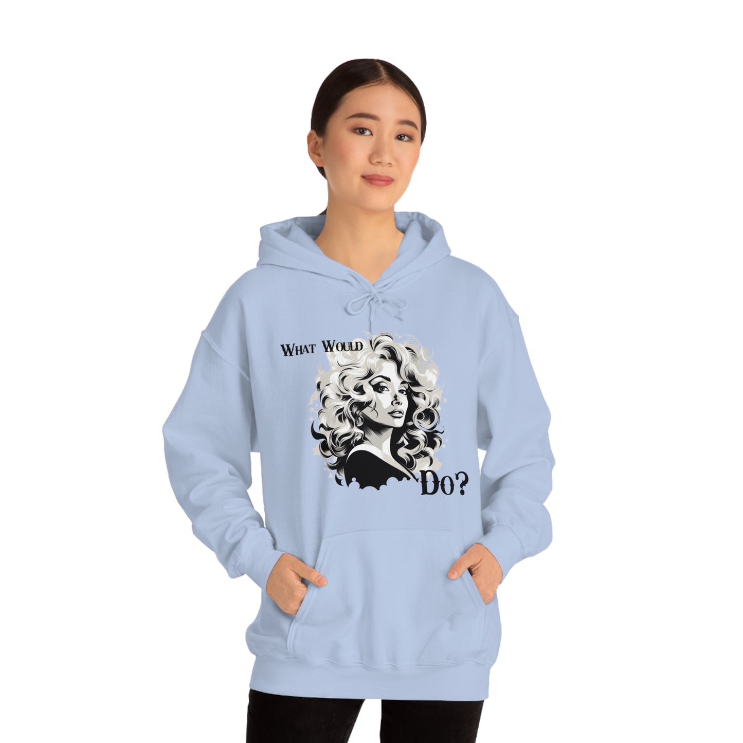 What Would Dolly Do? - Unisex Hoodie