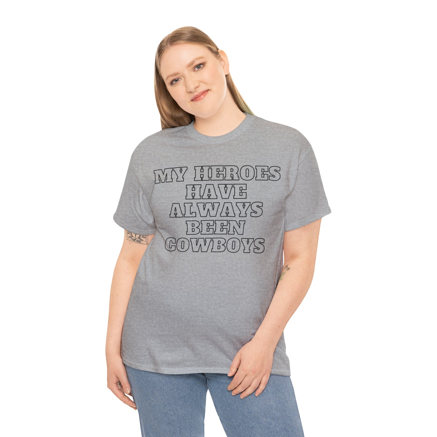 My Heroes Have Always Been Cowboys - Unisex Tee