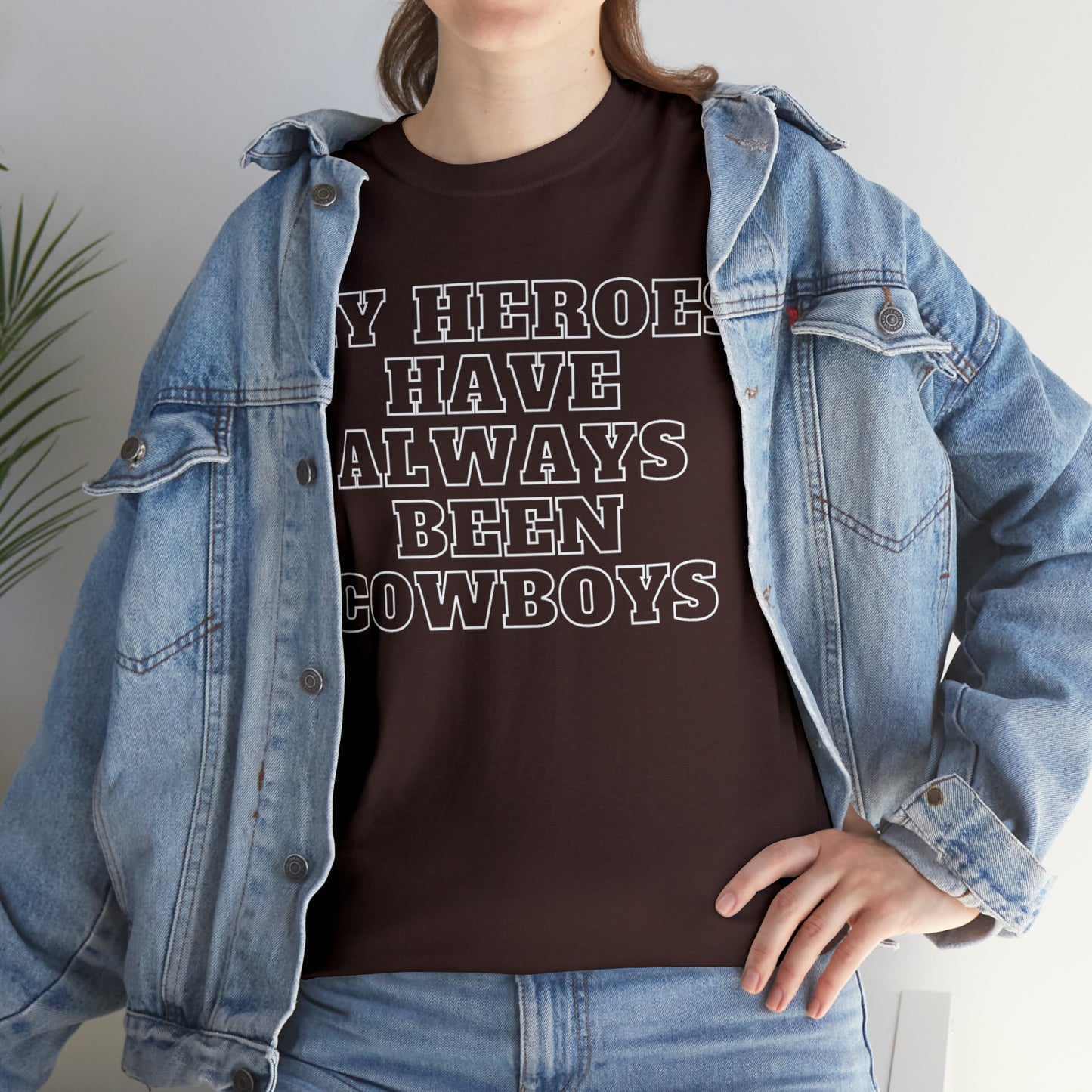 My Heroes Have Always Been Cowboys - Unisex Tee